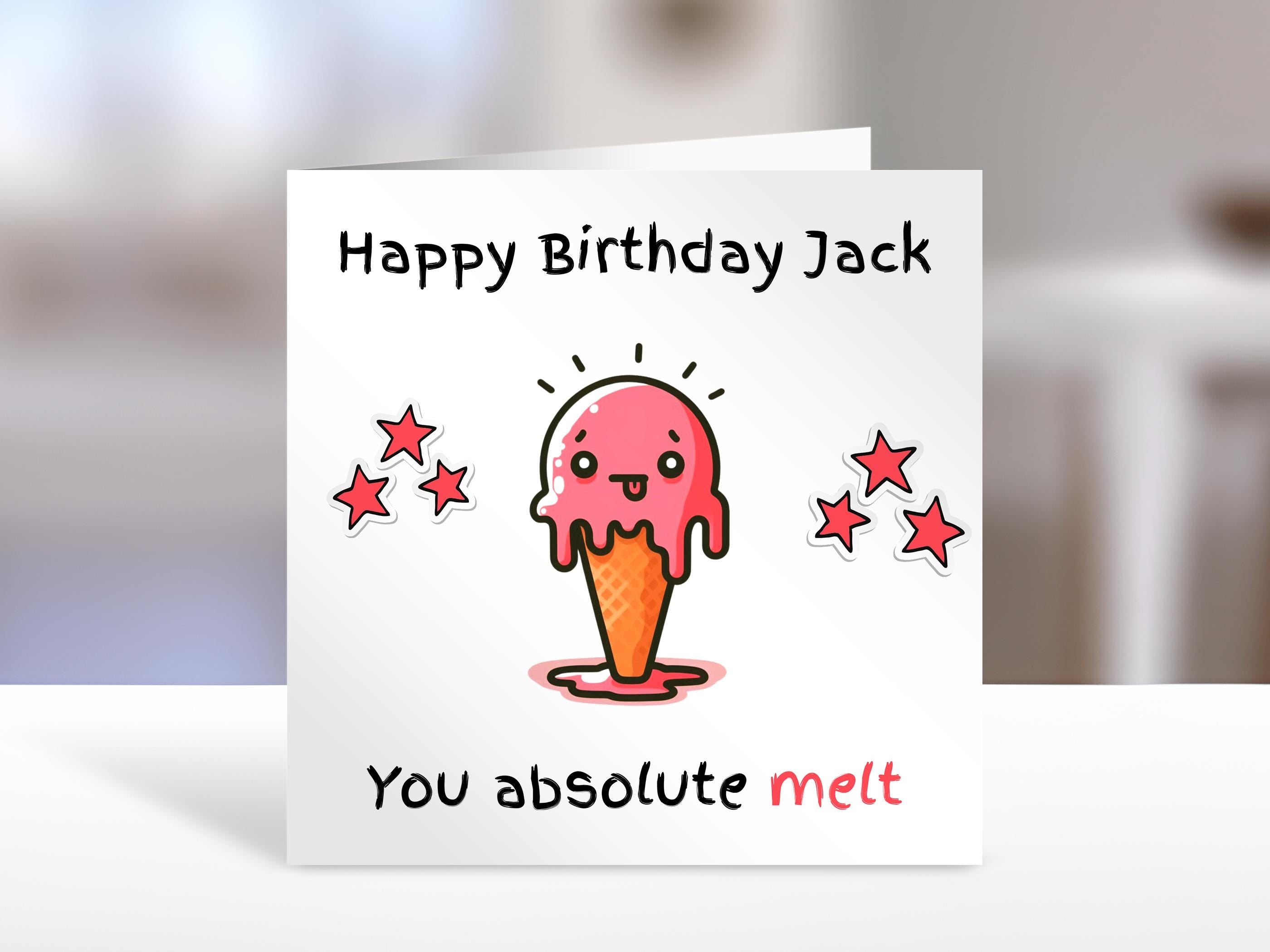 Birthday card , personalised card, you melt