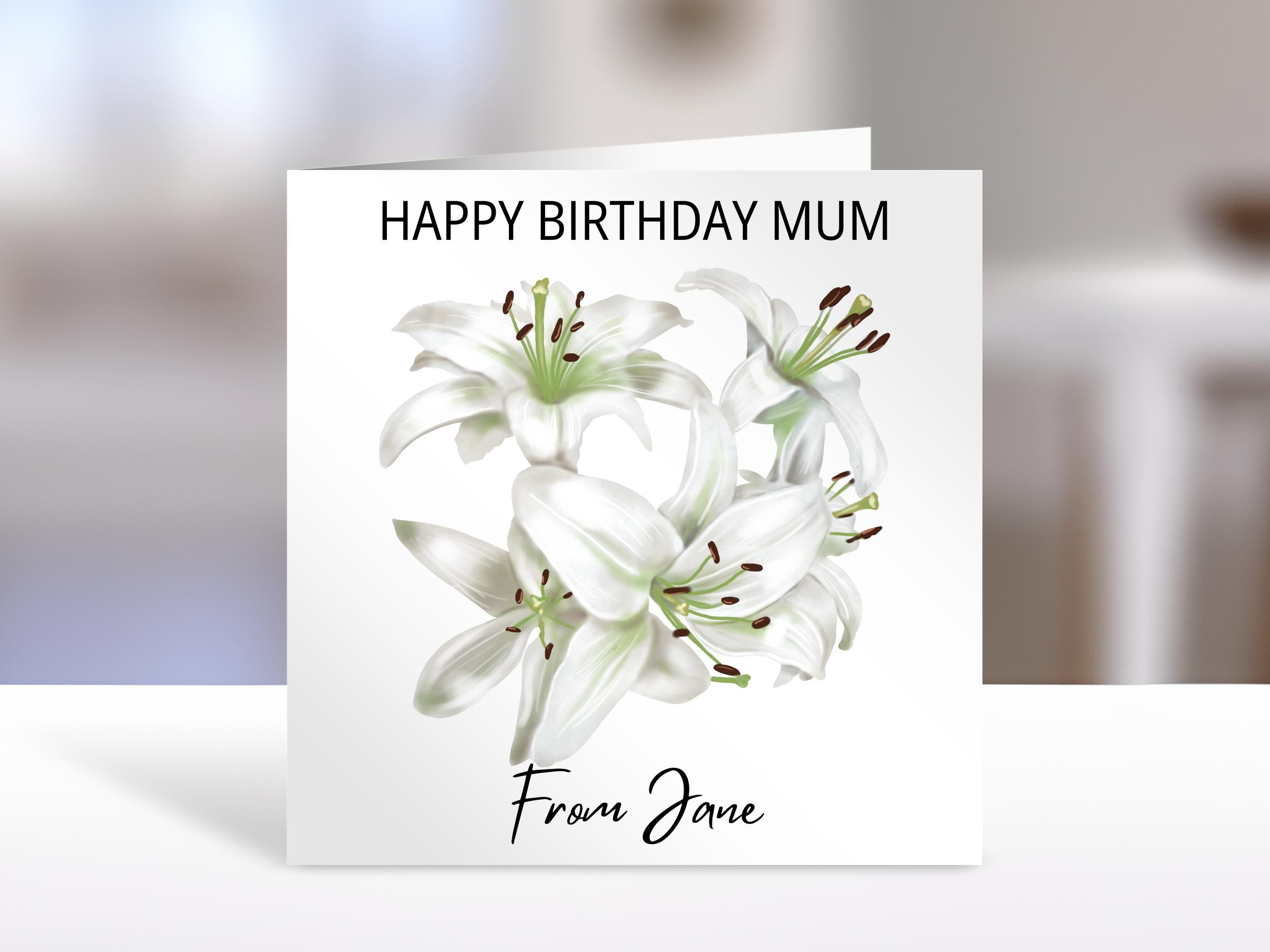 Birthday Card, Mum birthday Lillies design