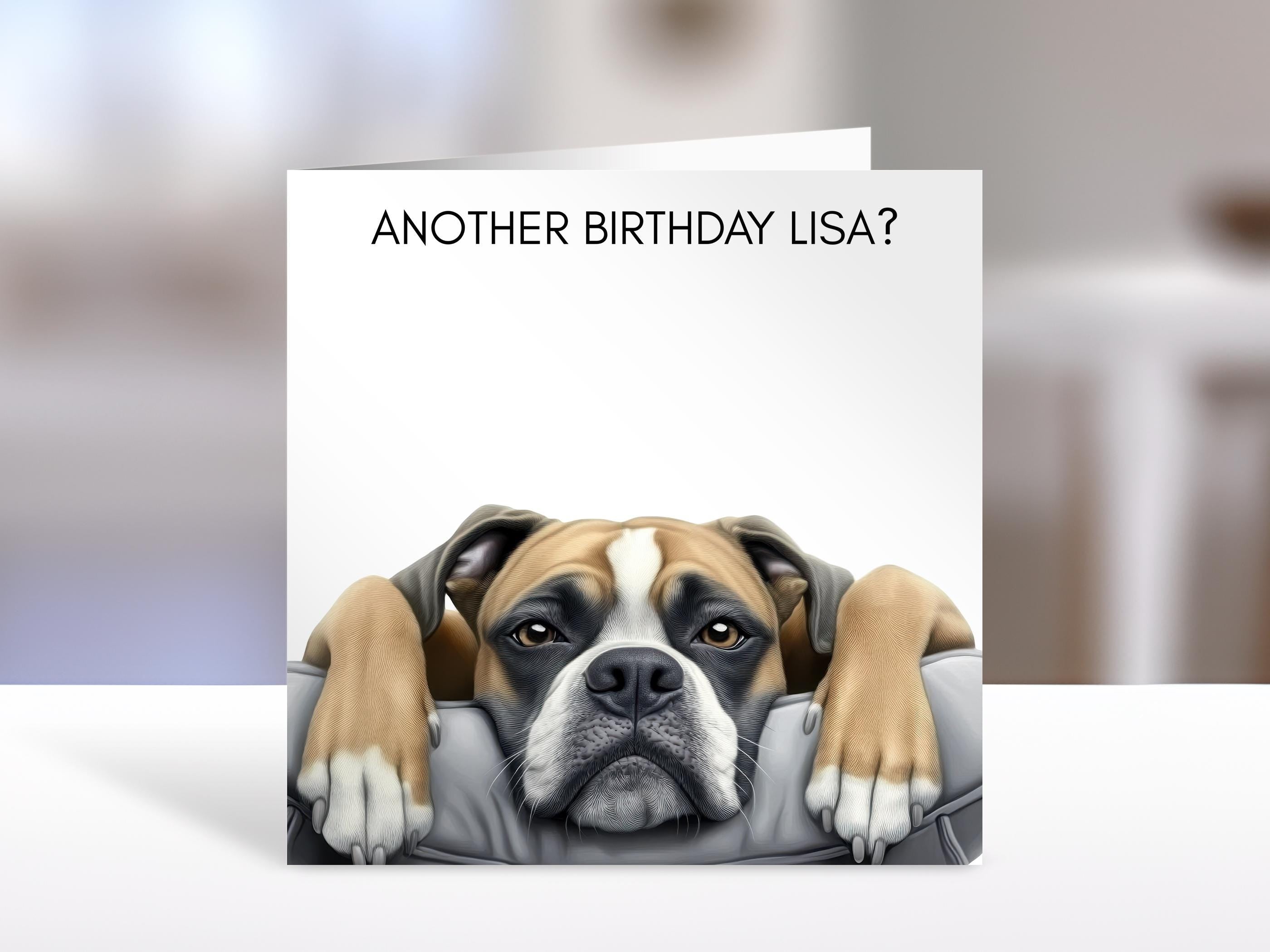Boxer Dog Birthday card | humorous greeting Cards | personalised card for friends, family, dog lovers