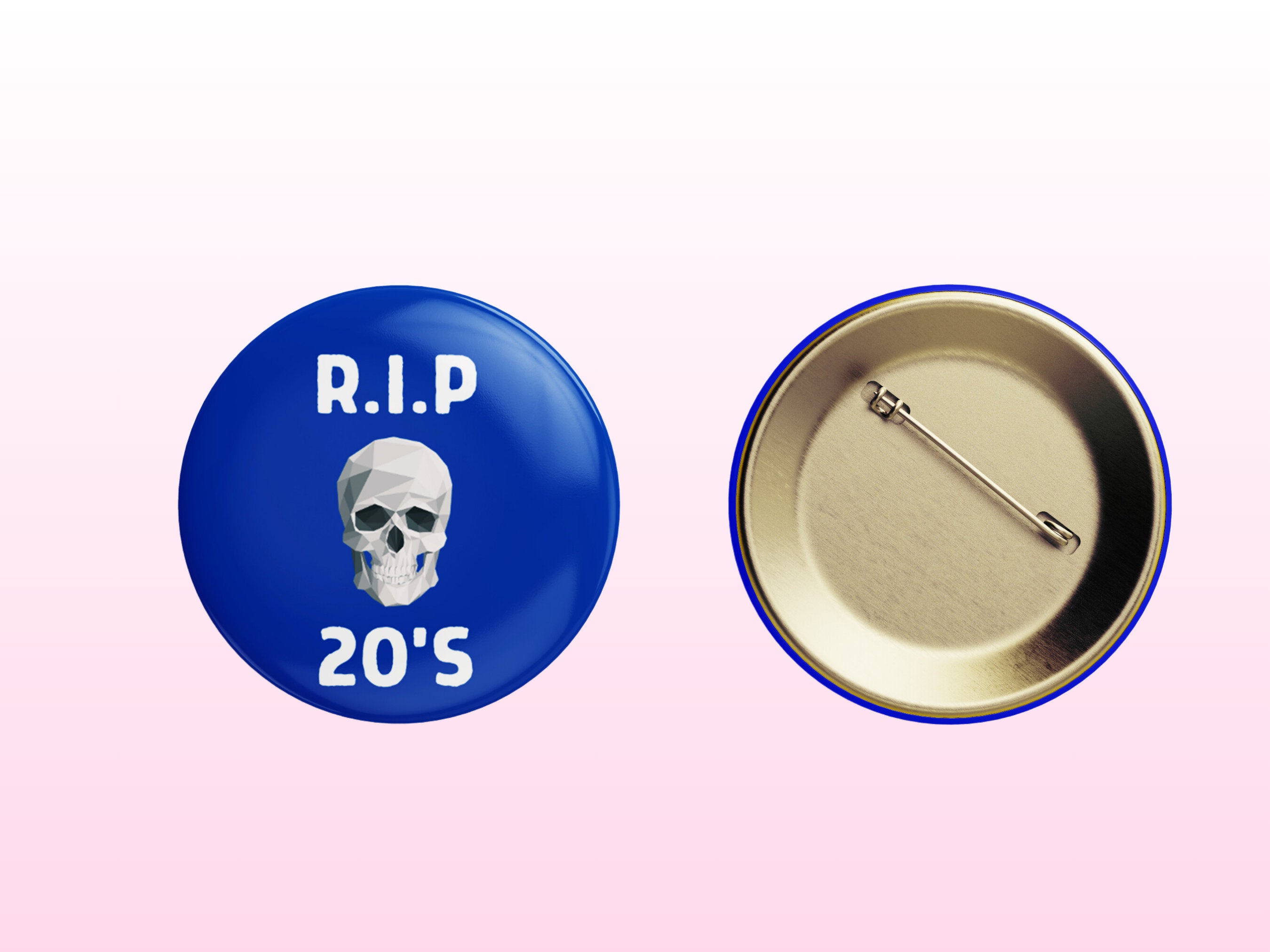 RIP 20s Button Badge - 30th Birthday Badge - Fun Milestone Celebration Pin