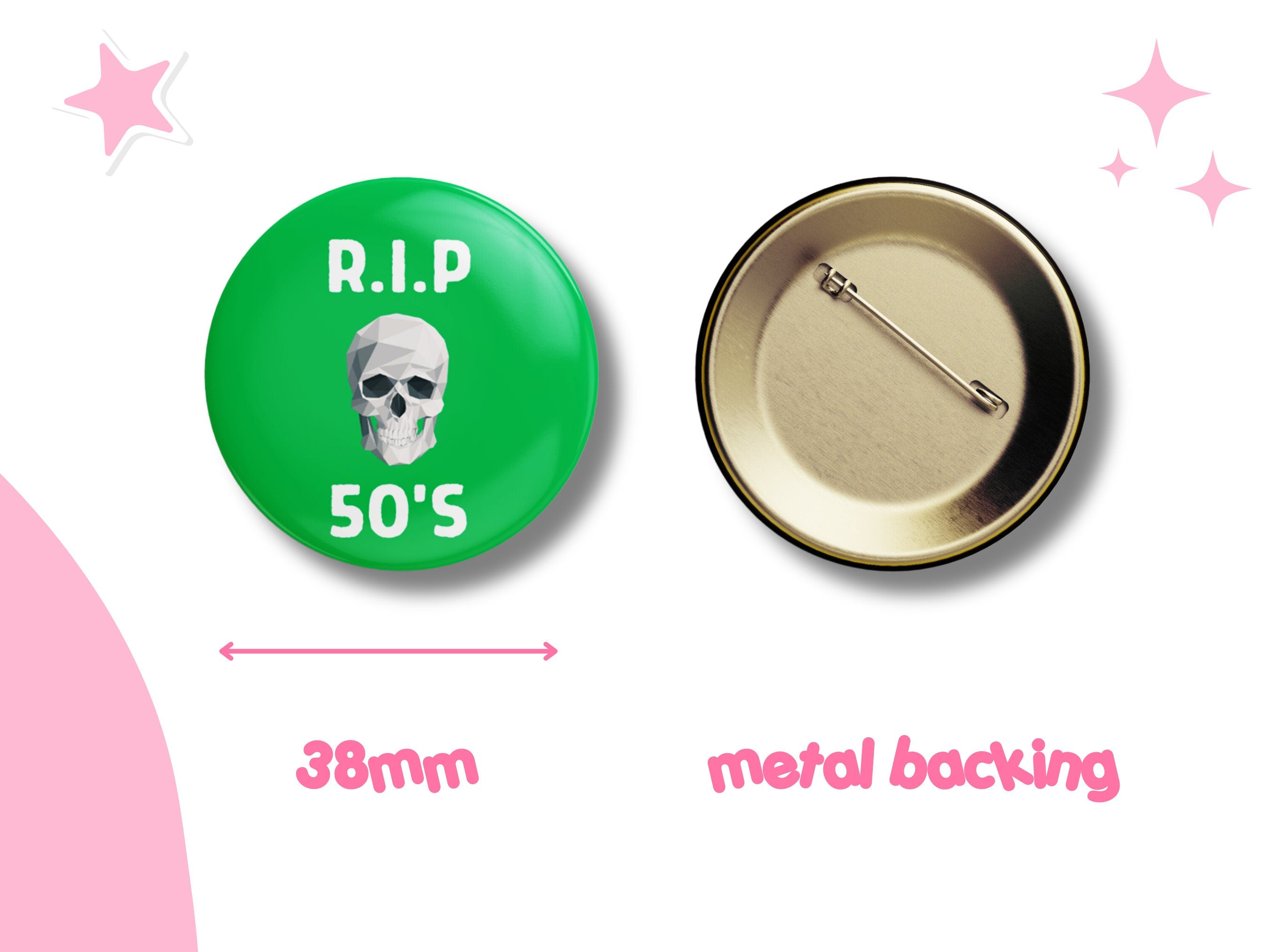 RIP 50s Button Badge - 60th Birthday Celebration Pin - Fun Milestone Badge, 6 colours