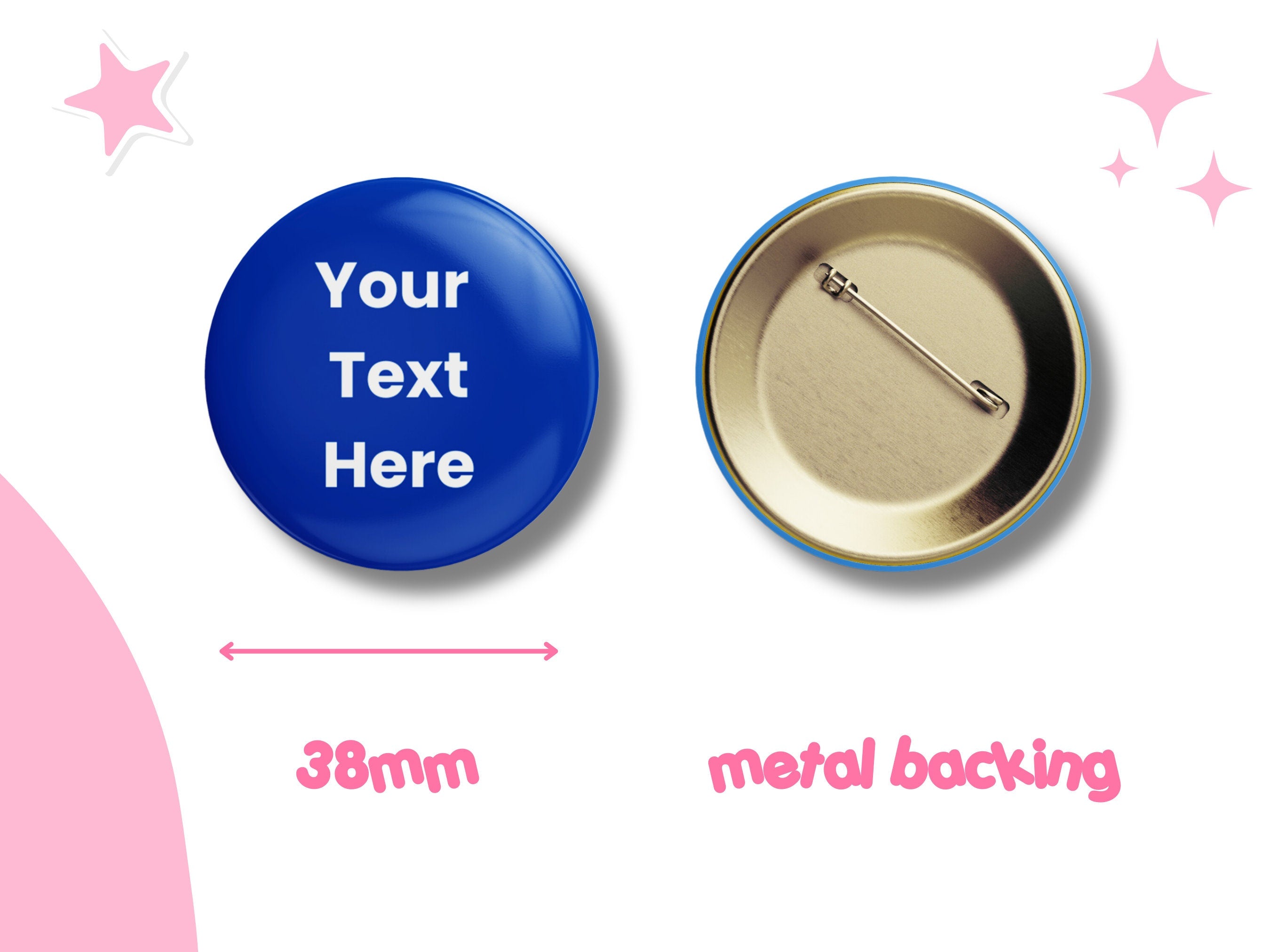 Custom Button Badge - Design Your Own - PersonaliSed Badge for Events & Gifts