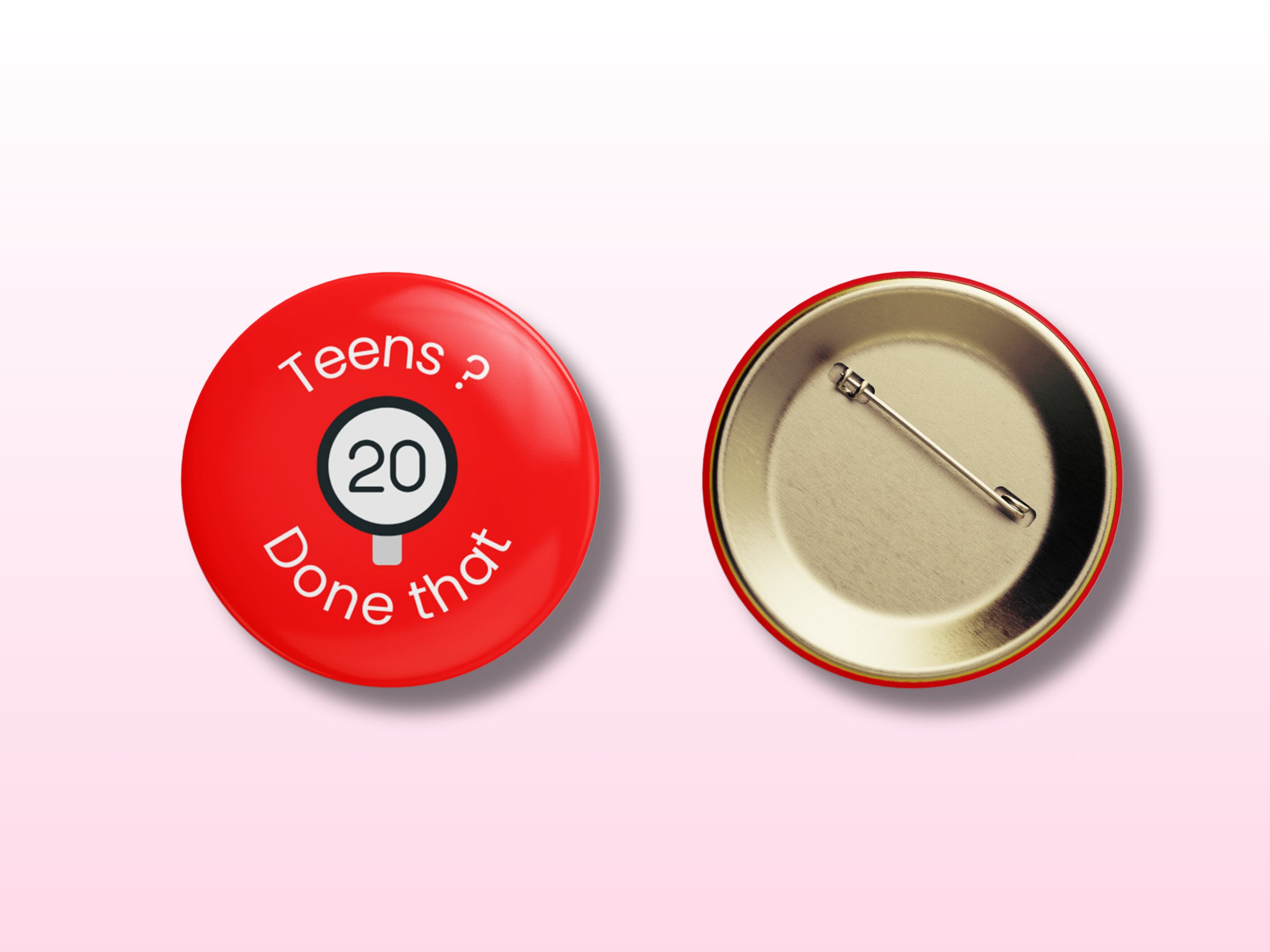 Teens Done That - 20th Birthday Button Badge, 4 colours