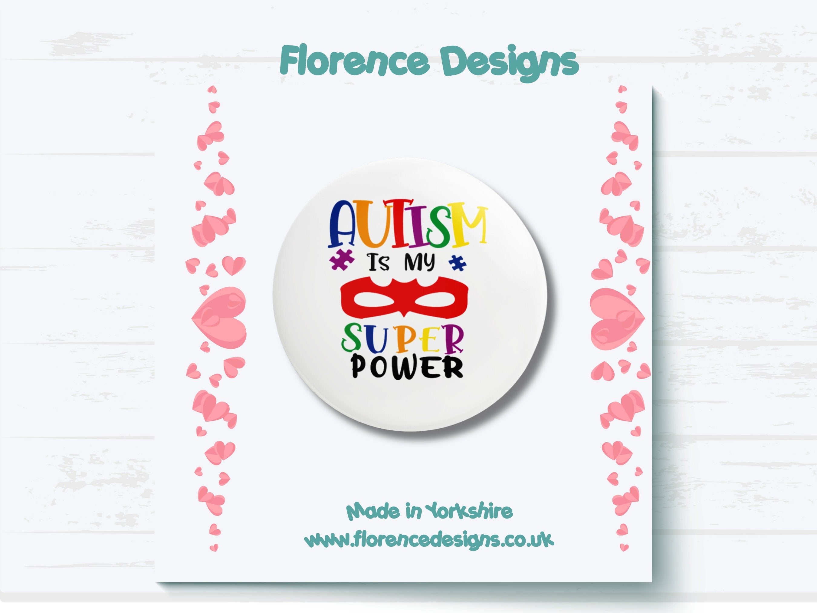 Autism is My Superpower Button Badge | 38mm Metal Pin | Awareness Badge | Gift for Autism