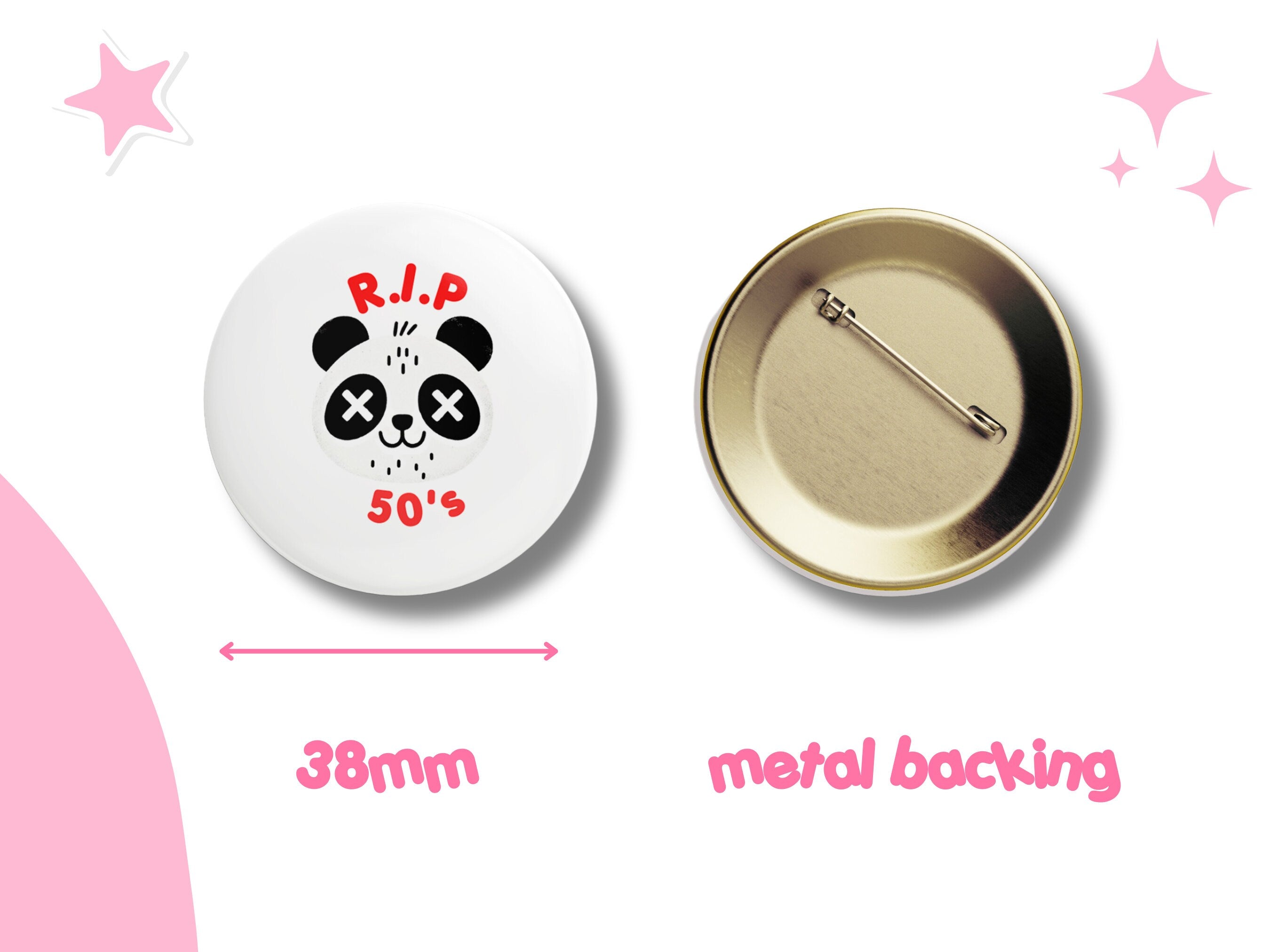 Panda Button badge, RIP 50's, 60th birthday badge 38mm, metal backing