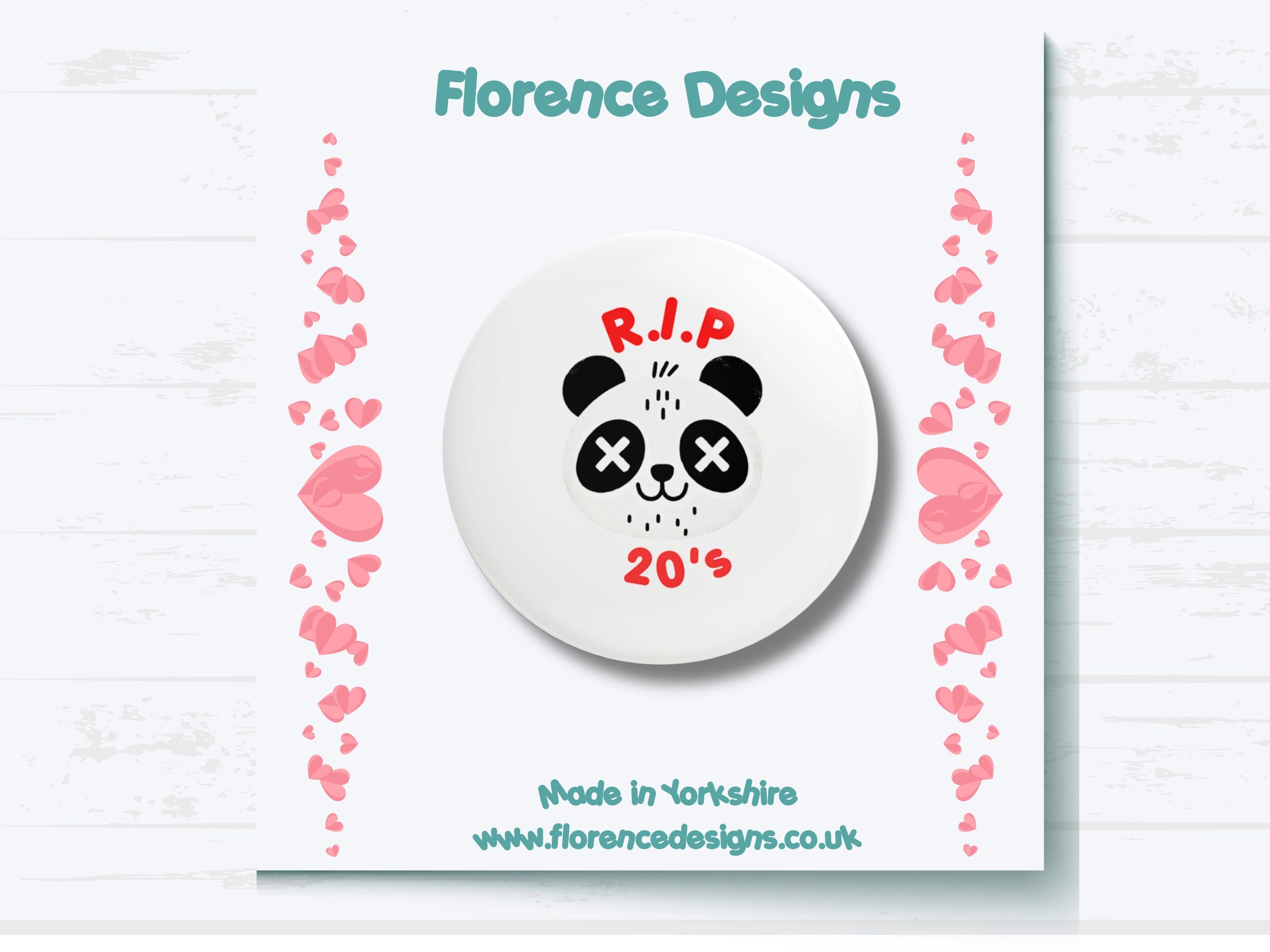 Panda Button Badge - RIP 20s 30th Birthday - 38mm Metal Backing