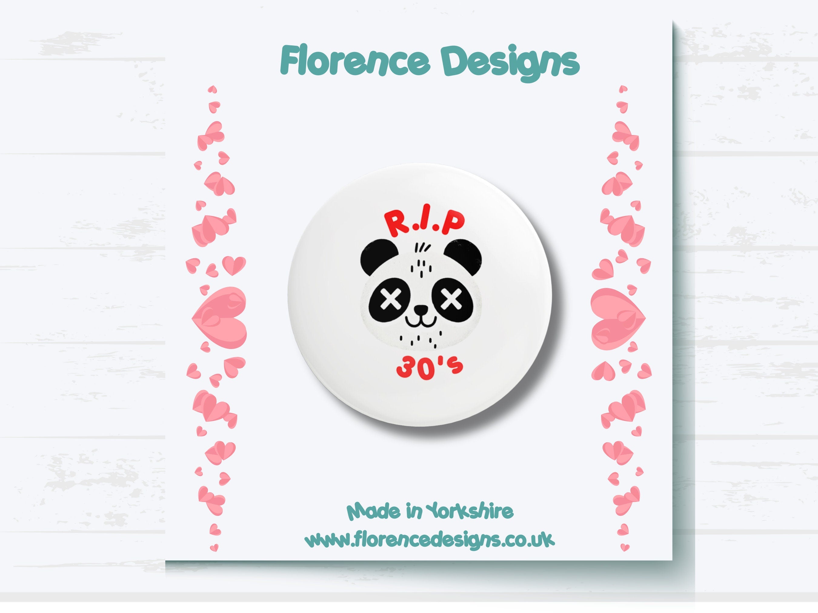 Panda Button badge, RIP 30's, 40th birthday badge 38mm, metal backing