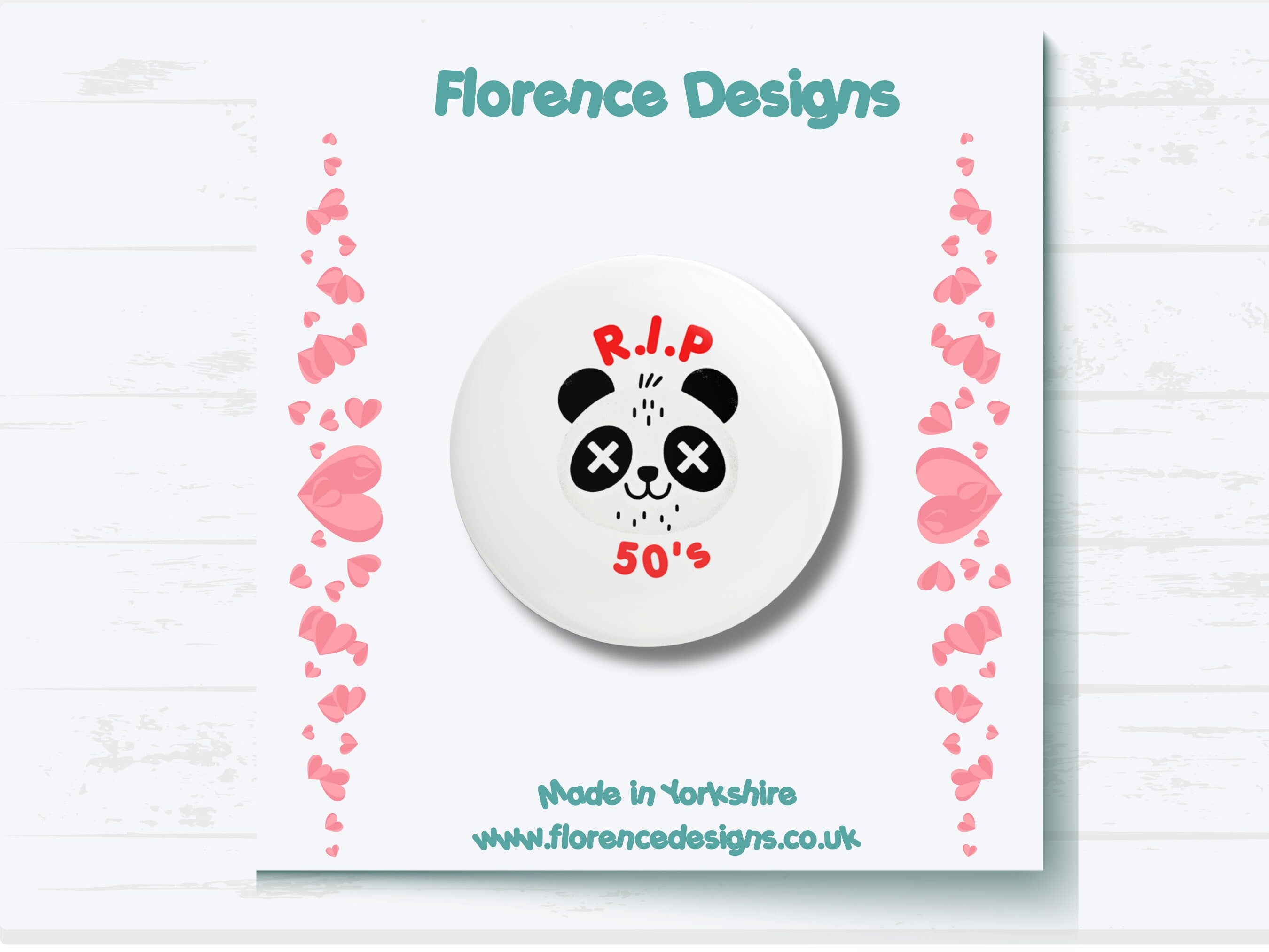 Panda Button badge, RIP 50's, 60th birthday badge 38mm, metal backing