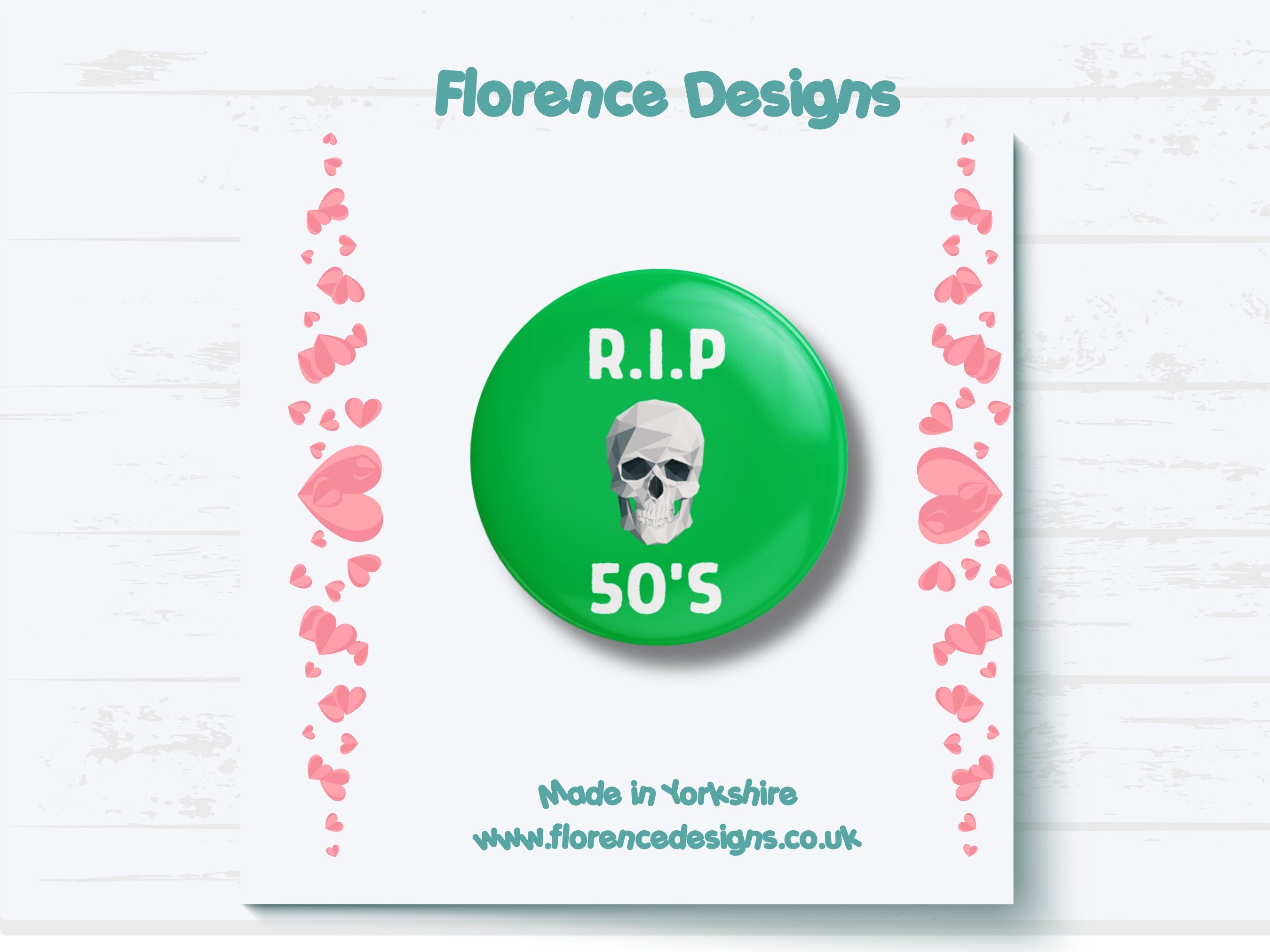 RIP 50s Button Badge - 60th Birthday Celebration Pin - Fun Milestone Badge, 6 colours