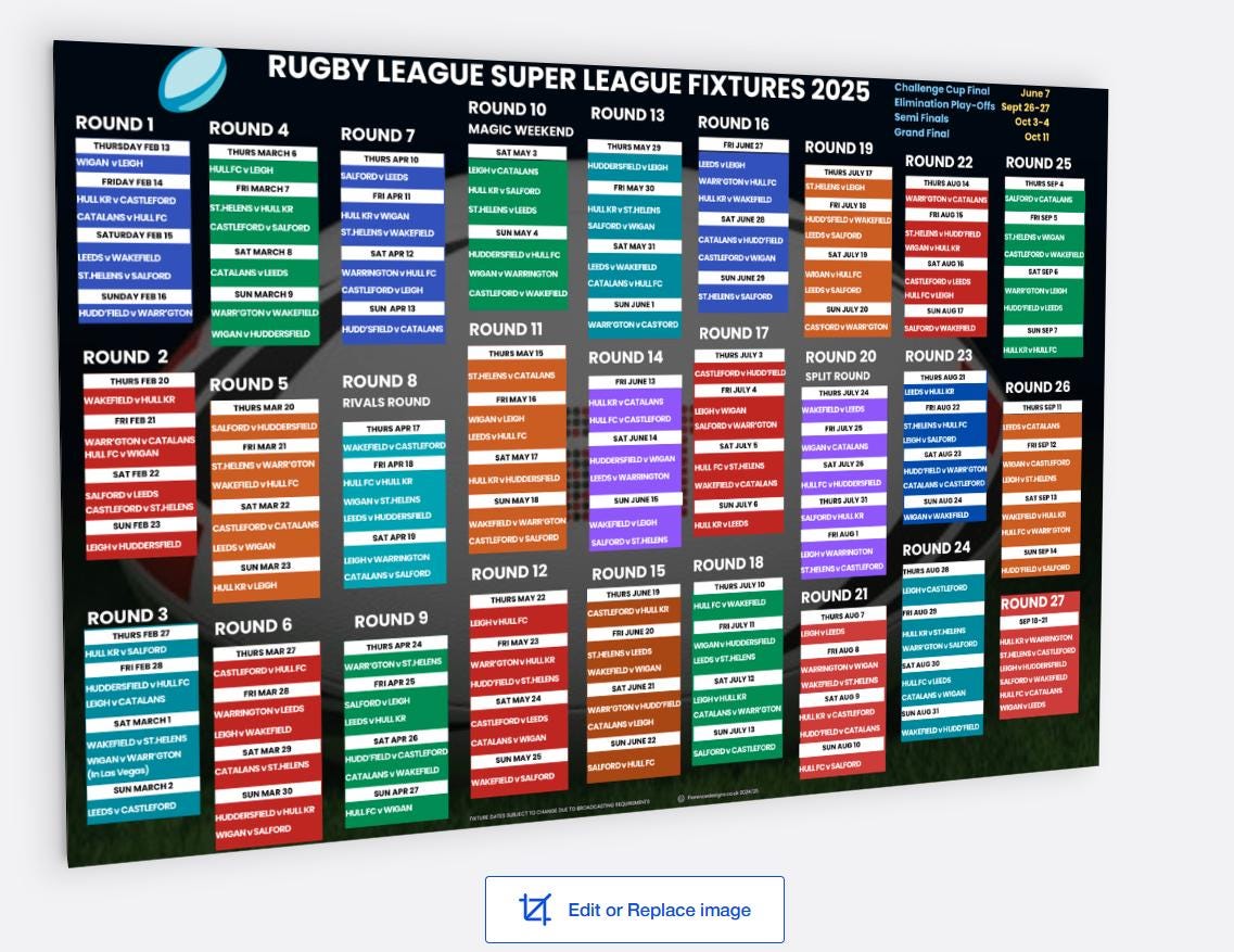 Rugby League Super League fixtures Poster 2025 match schedule- A1 & A2 Sizes