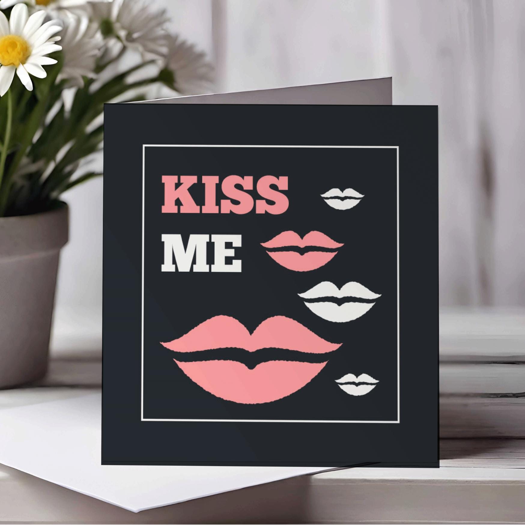 Valentine's Day Card - Kiss me version, Eco Friendly , 100% Recyclable - FSC-Certified Gloss Finish