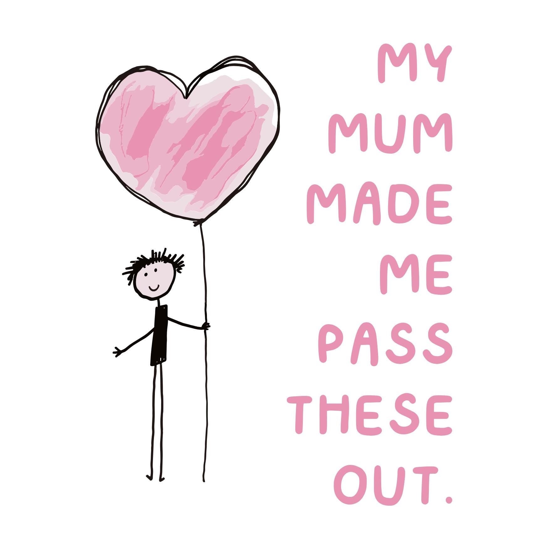 Valentine's Day Card - mum made me version, Eco Friendly , 100% Recyclable - FSC-Certified Gloss Finish