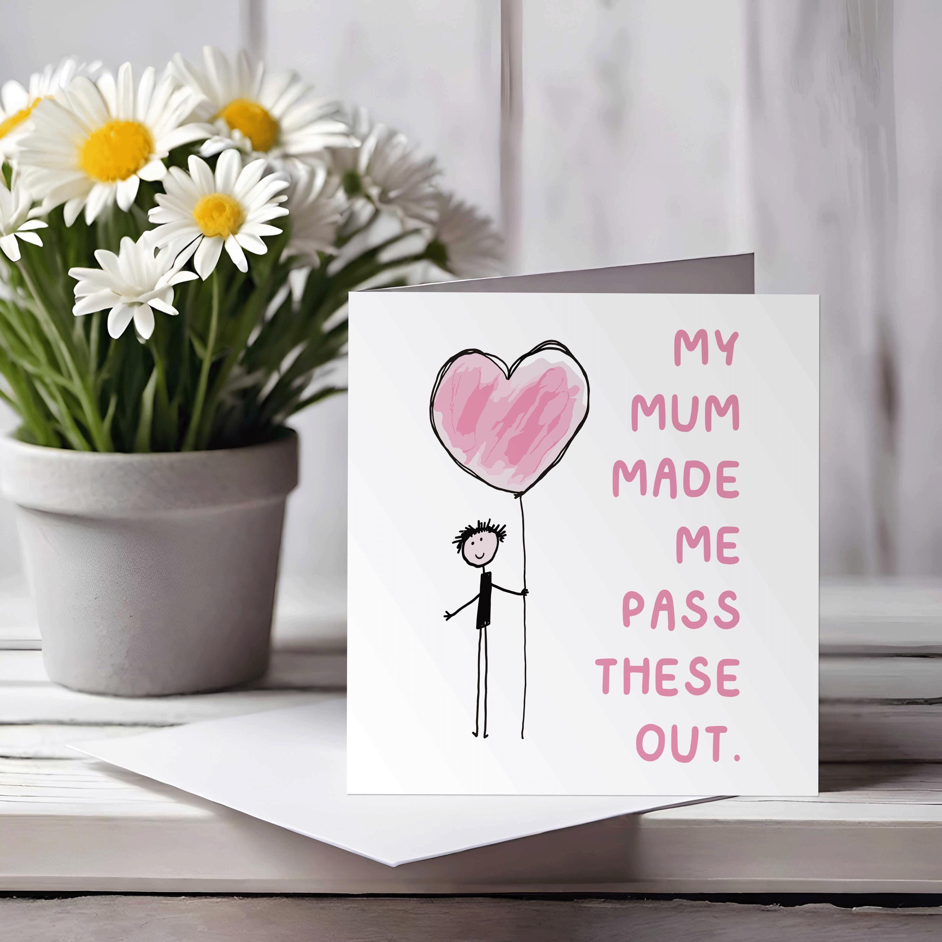 Valentine's Day Card - mum made me version, Eco Friendly , 100% Recyclable - FSC-Certified Gloss Finish