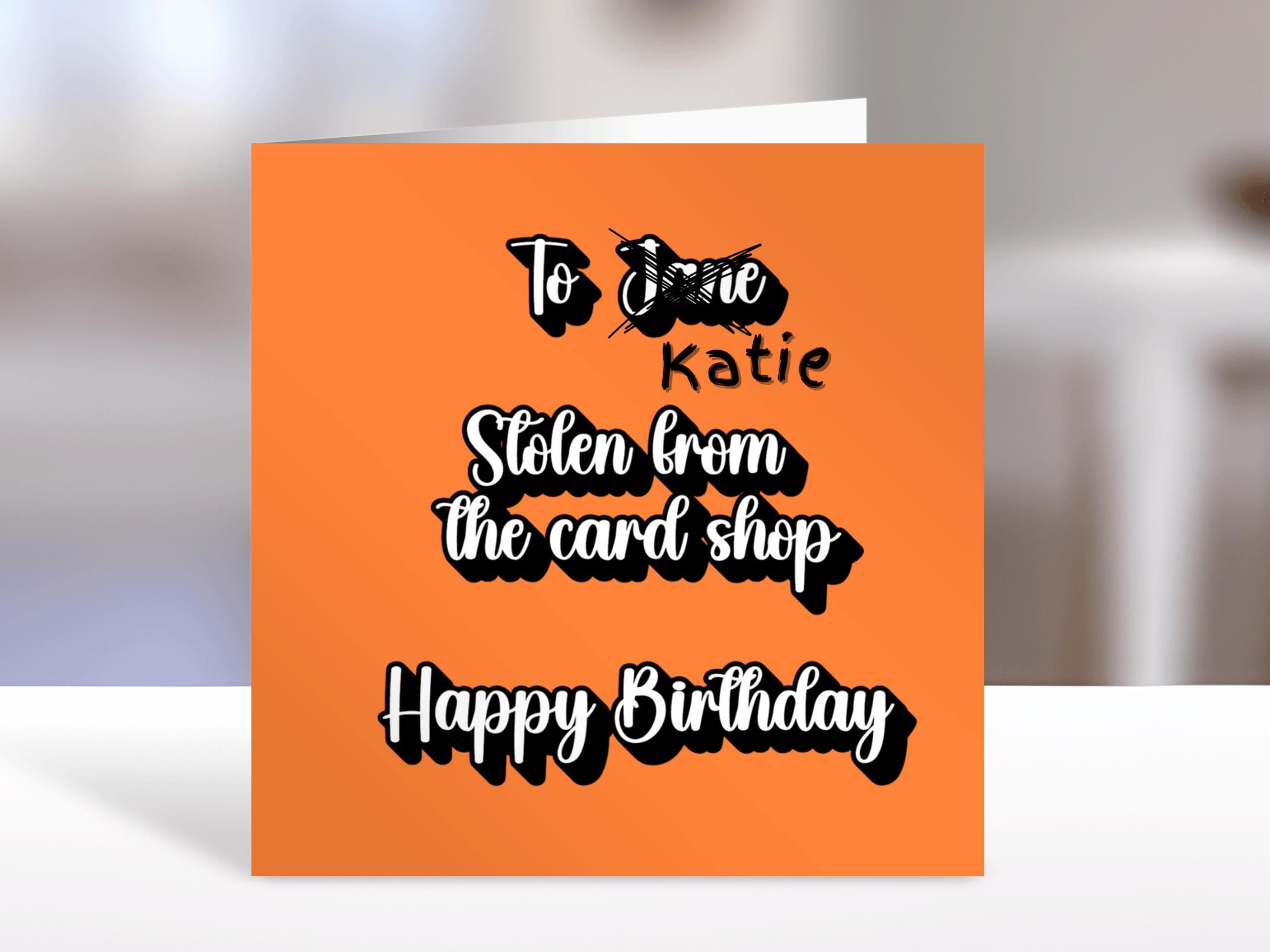 Stolen Birthday card, personalised name, stolen from the card shop, humorous greeting cards