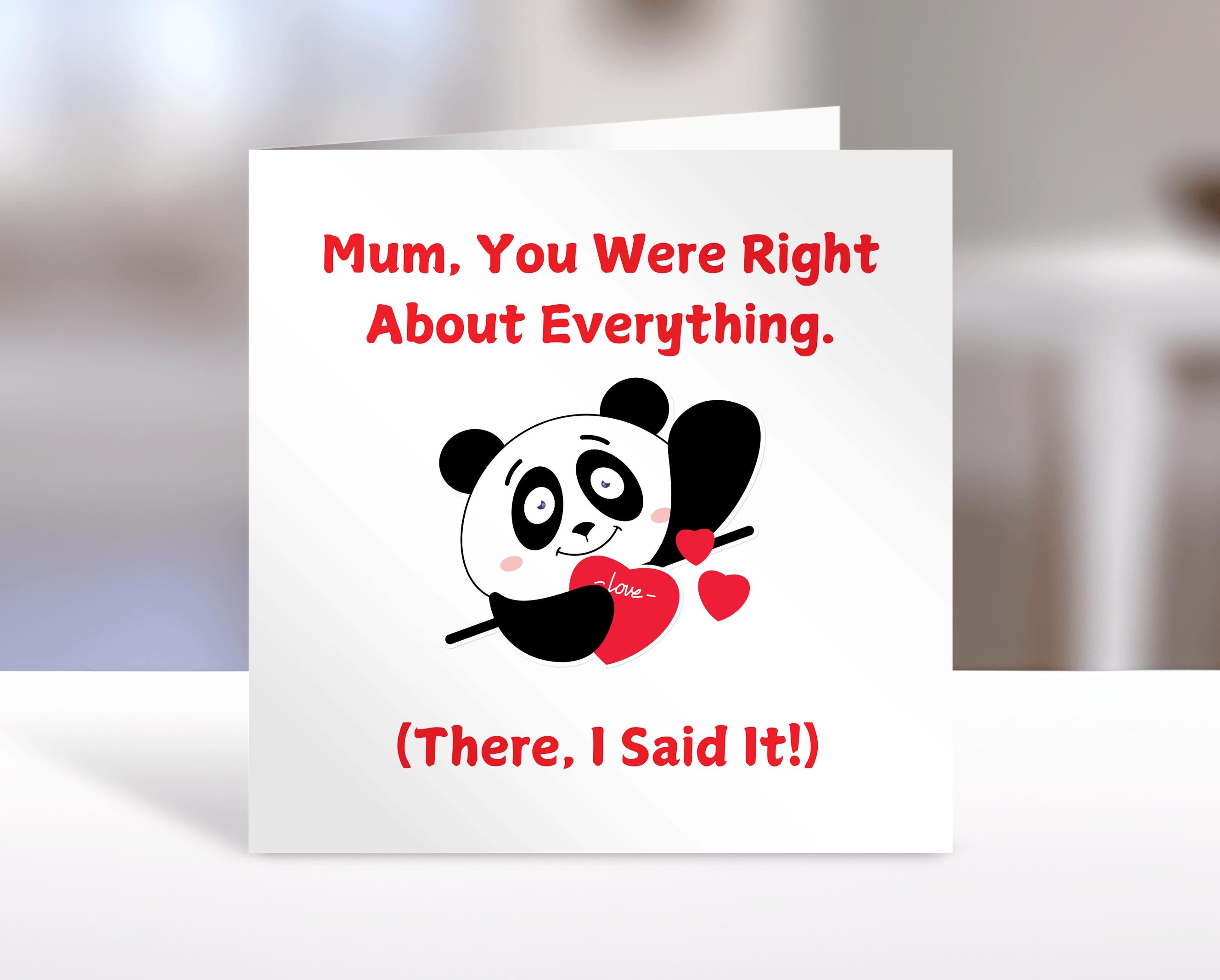 Mother's Day card, You were right, humorous greeting cards