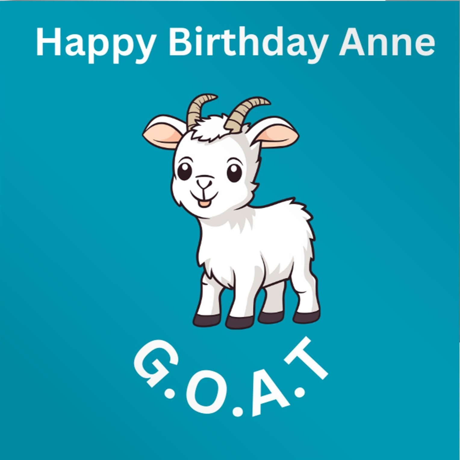 G.O.A.T Birthday card, personalised name,  greatest of all time