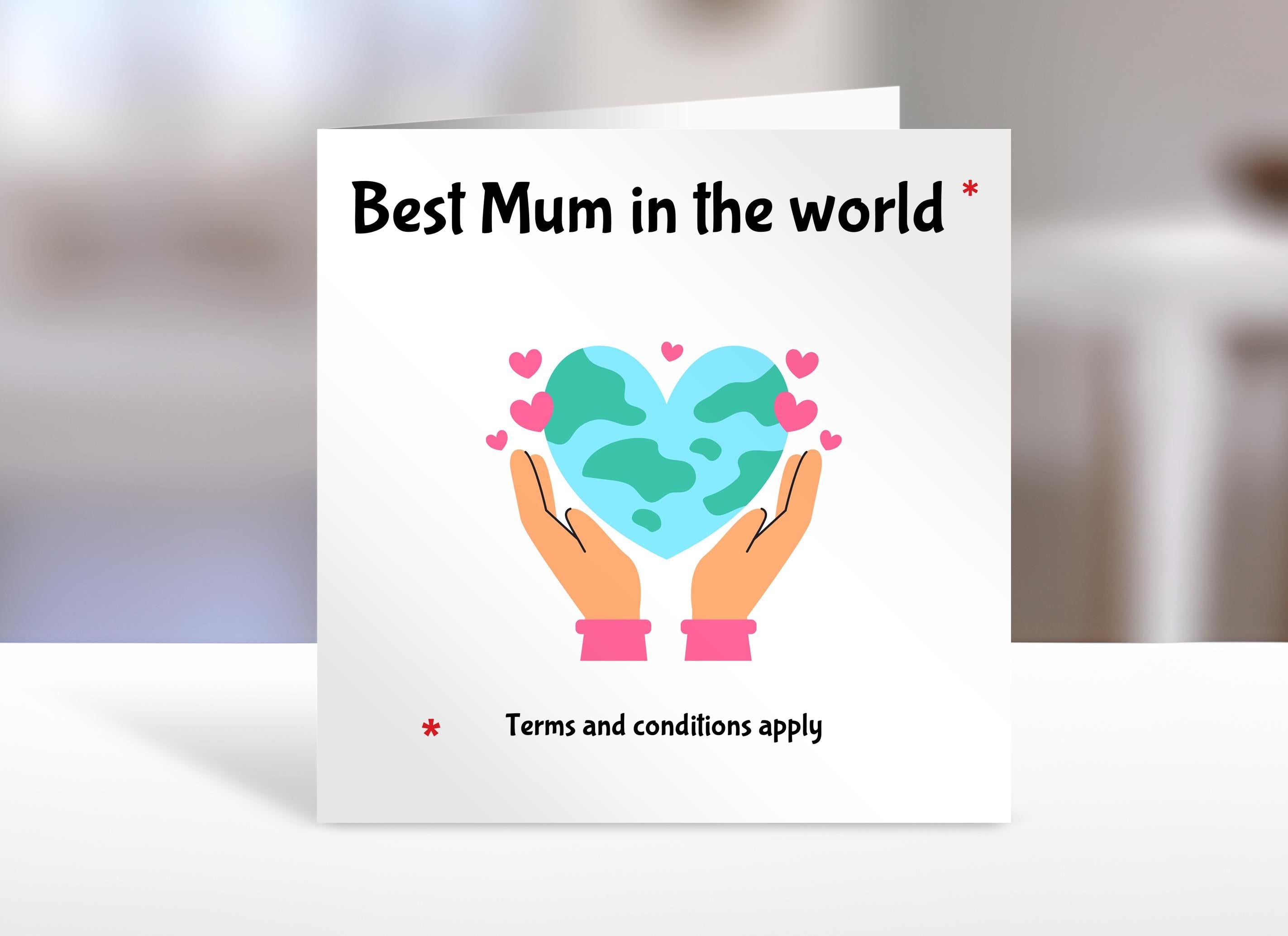 Mother's Day card, best mum, terms and conditions apply, greeting cards