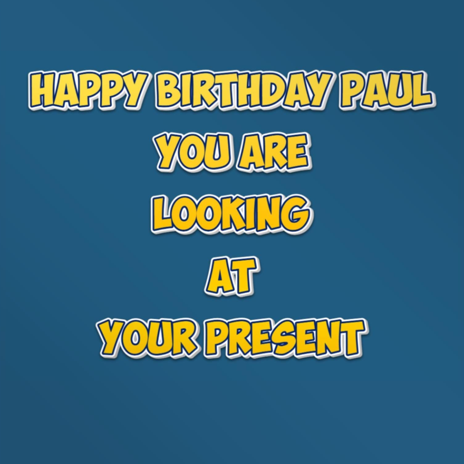 Personalised Birthday card , looking at your present