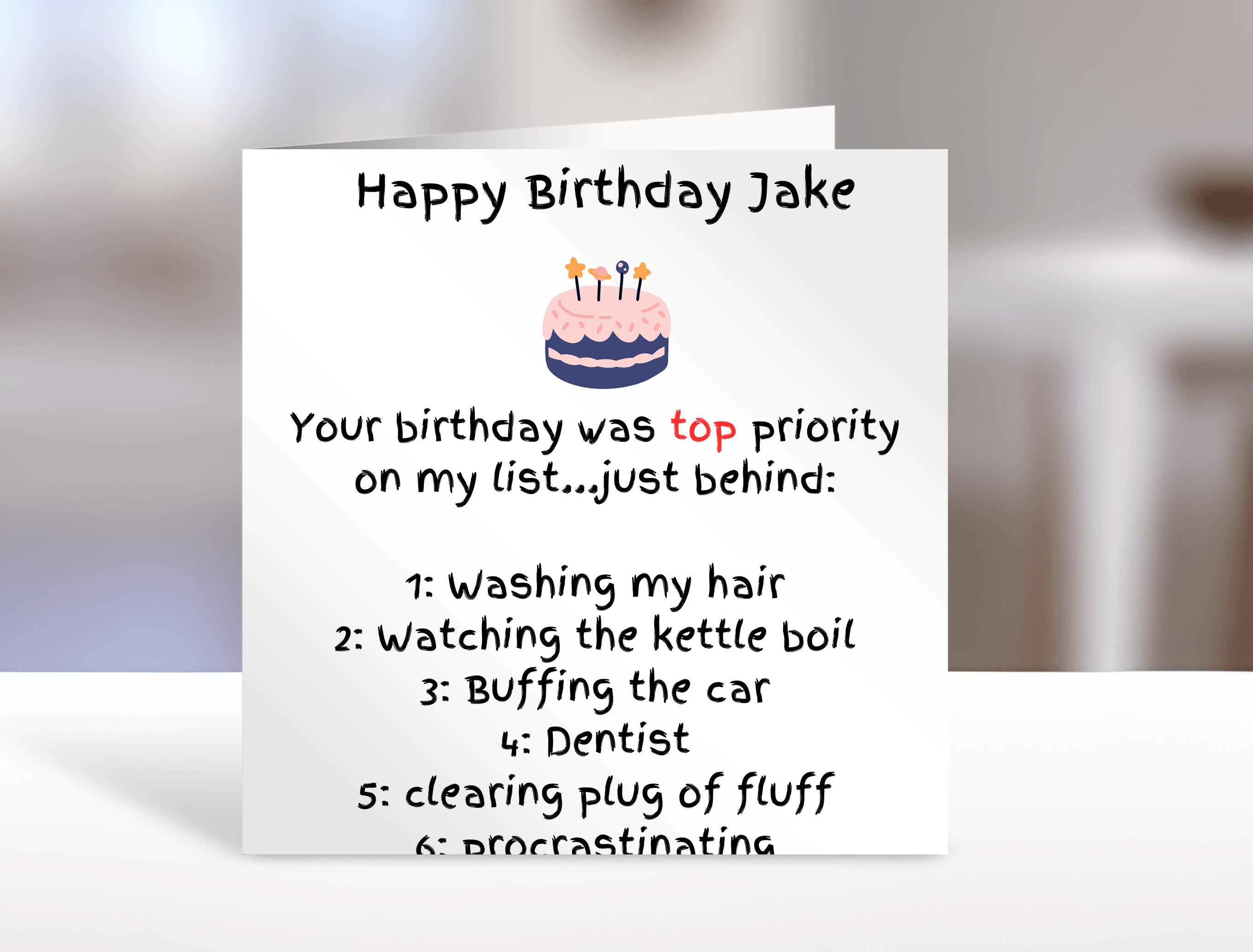 Birthday card, your birthday is top priority, humorous greeting cards