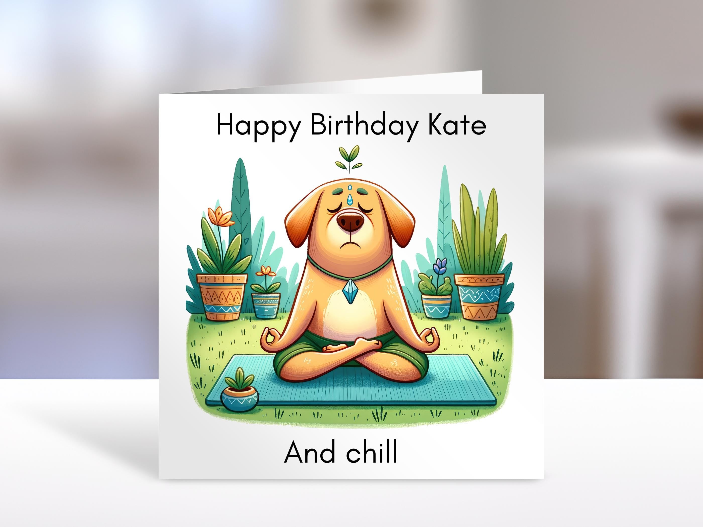 Birthday Card Yoga Chill Dog | Cute Humorous Greeting Card | Personalized Birthday Gift Idea for Friends & Dog Lovers