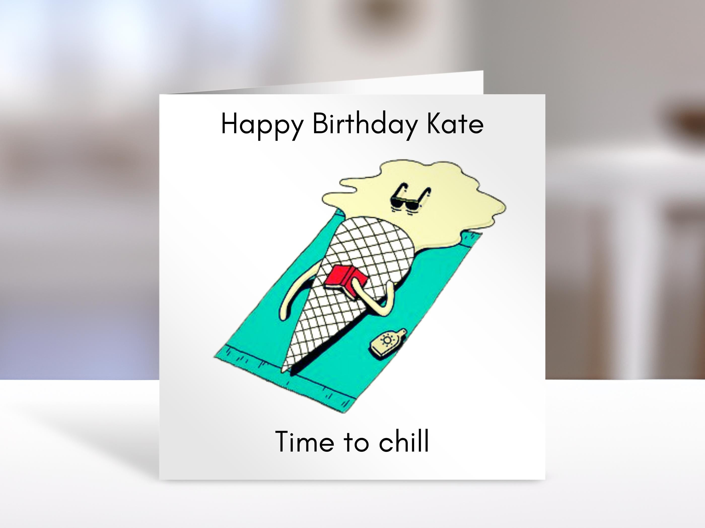 Personalised birthday card, time to chill | greeting Cards | birthday card for friend, sister, niece, nephew, bestie or family