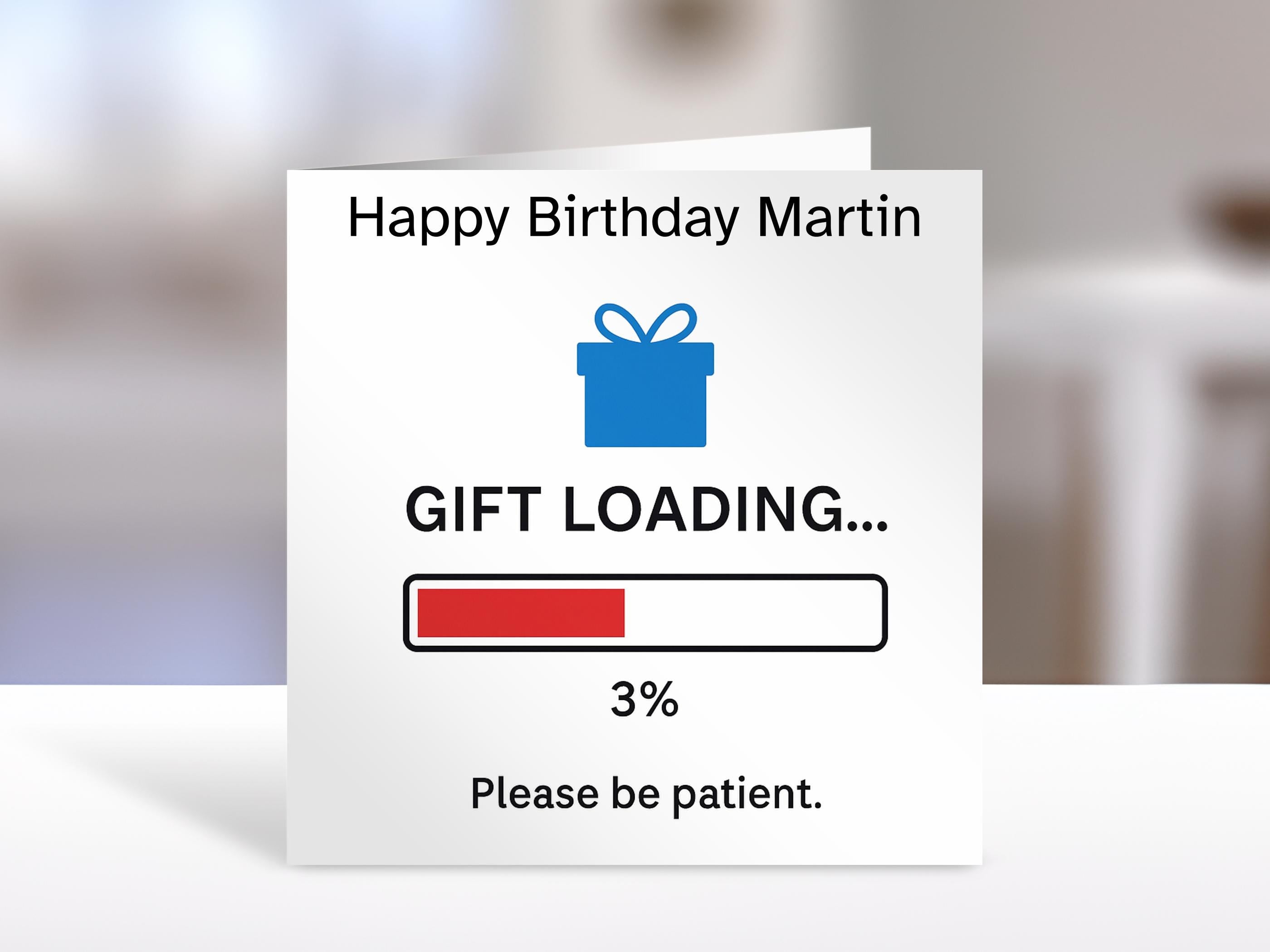 Gift Birthday Card, gift loading | Personalised humorous card for friends, family