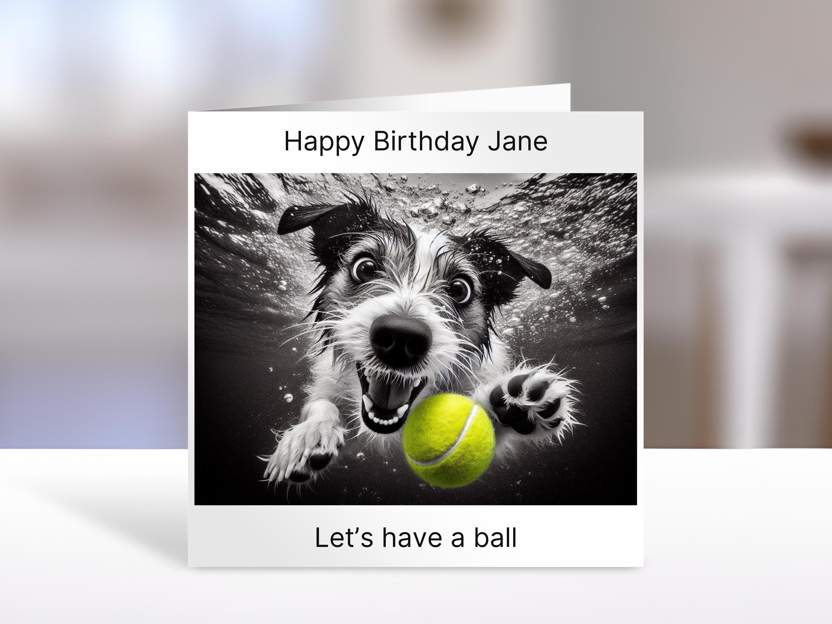 Jack Russell Birthday card, have a ball | humorous greeting Cards | personalised card for friends, family, dog lovers