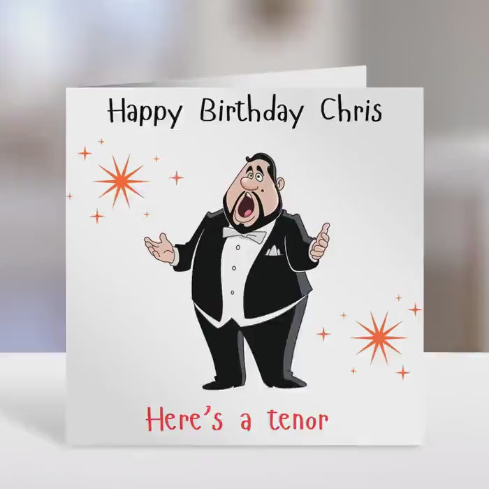 Birthday Card , Humorous Tenor joke,  Gift for Men & Women Funny Family Birthday Greeting Card